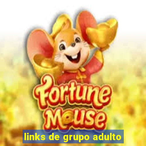 links de grupo adulto